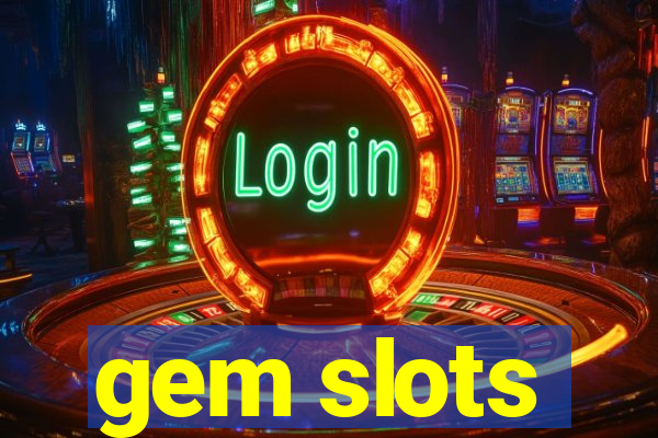 gem slots